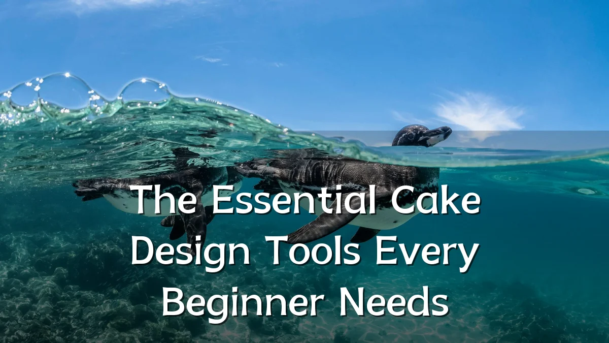 The Essential Cake Design Tools Every Beginner Needs